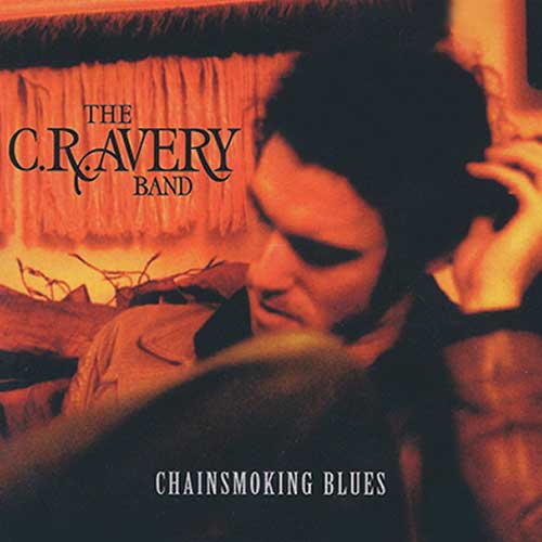Album cover for C R Avery, Chain Smokin' Blues